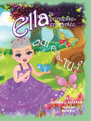 cover image of Qui Es-Tu ? Ella la Princesse enchantée